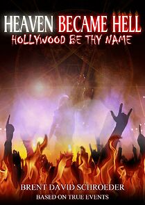 Watch Heaven Became Hell: Hollywood Be Thy Name