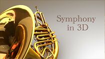 Watch Symphony in 3D