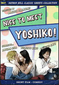 Watch Nice to Meet Yoshiko (Short 2011)