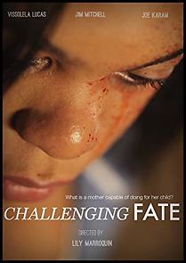 Watch Challenging Fate