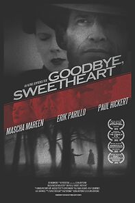 Watch Goodbye, Sweetheart (Short 2013)