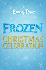 Watch Disney Parks Frozen Christmas Celebration (TV Special 2014)