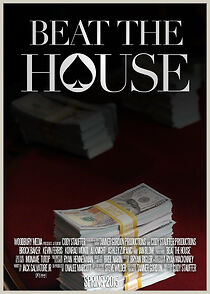 Watch Beat the House