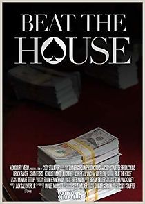Watch Beat the House