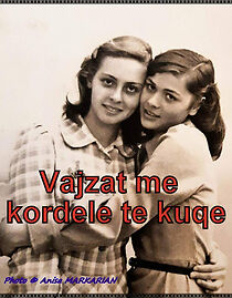 Watch Vajzat me kordele të kuqe