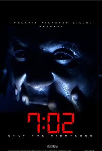 Watch 7:02 Only the Righteous