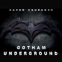 Watch Caped Crusader: Gotham Underground