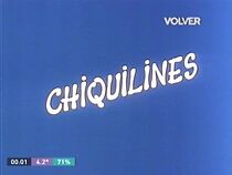 Watch Chiquilines