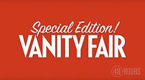 Watch CBS 48 Hours Presents, Vanity Fair: Hollywood Scandal