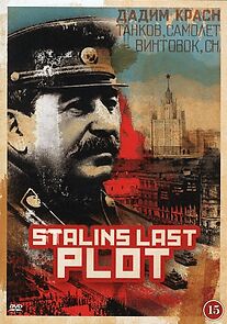 Watch Stalin's Last Plot