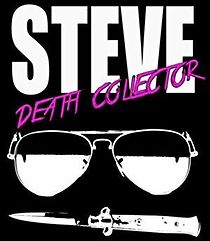 Watch Steve: Death Collector