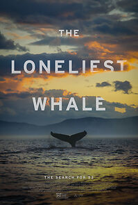 Watch The Loneliest Whale: The Search for 52