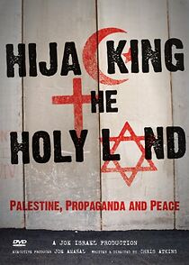 Watch Hijacking the Holy Land