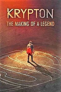 Watch Krypton: Making of the Legend