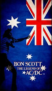Watch Bon Scott: The Legend of AC/DC