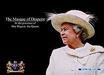 Watch The Masque of Draperie: In the Presence of HM the Queen