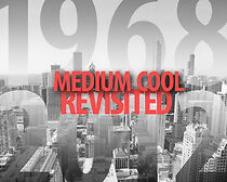 Watch Look Out, Haskell, It's Real: The Making of 'Medium Cool'