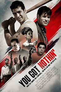 Watch You Got Nothin'