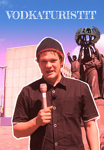 Watch Vodkaturistit