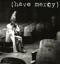 Watch Have Mercy