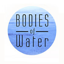 Watch Bodies of Water (Short 2018)