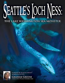Watch Seattle's Loch Ness: The Lake Washington Sea Monster