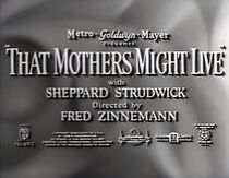 Watch That Mothers Might Live (Short 1938)