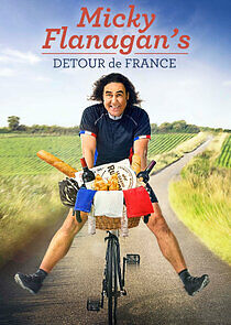 Watch Micky Flanagan's Detour de France