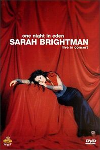 Watch Sarah Brightman: One Night in Eden - Live in Concert