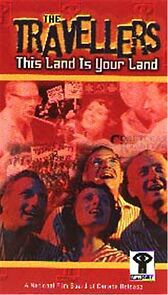 Watch The Travellers: This Land Is Your Land