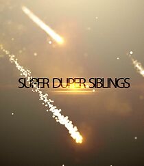 Watch Super Duper Siblings (Short 2016)