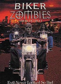 Watch Biker Zombies from Detroit