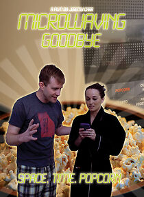 Watch Microwaving Goodbye (Short 2016)