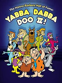 Watch The Hanna-Barbera Hall of Fame: Yabba Dabba Doo II