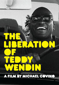 Watch The Liberation of Teddy Wendin (Short 2008)