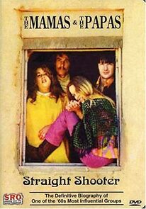 Watch Mamas & the Papas: Straight Shooters