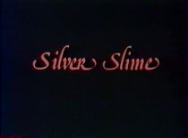 Watch Silver Slime (Short 1981)
