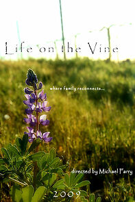 Watch Life on the Vine (Short 2009)