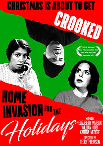 Watch Home Invasion for the Holidays (Short 2016)