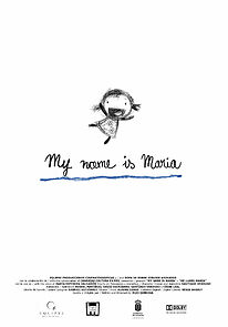 Watch My Name Is Maria (Short 2009)