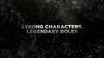 Watch Strong Characters, Legendary Roles