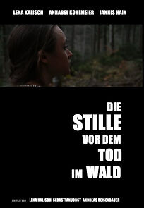 Watch Die Stille nach dem Tod im Wald (Short 2016)