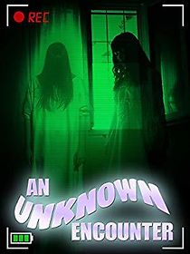 Watch An Unknown Encounter: A True Account of the San Pedro Haunting