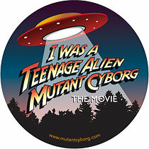 Watch I Was a Teenage Alien Mutant Cyborg