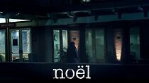 Watch Noël (Short 2013)