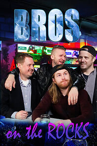 Watch Bros. on the Rocks