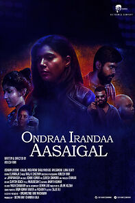 Watch Ondraa Irandaa Aasaigal (Short 2018)