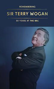 Watch Sir Terry Wogan Remembered: Fifty Years at the BBC