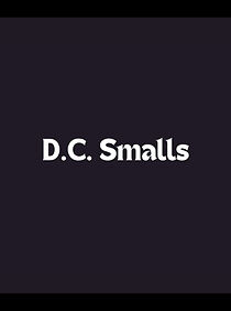 Watch D.C. Smalls (Short 2001)