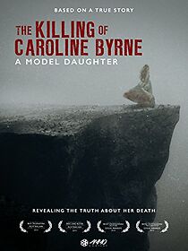 Watch A Model Daughter: The Killing of Caroline Byrne
